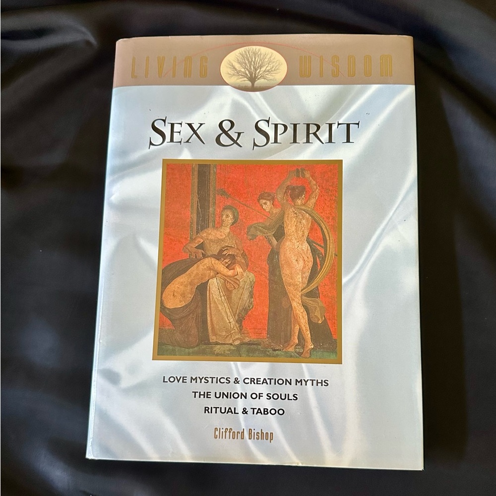 Sex & Spirit Table Book Clifford Bishop 1996